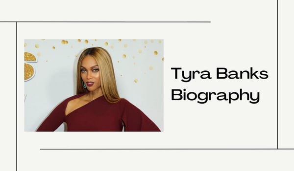 Tyra Banks Biography